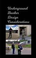 Underground Bunker Design Considerations
