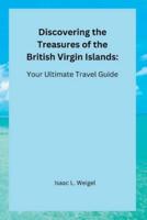 Discovering the Treasures of the British Virgin Islands