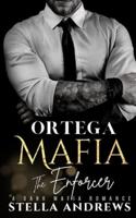 Ortega Mafia - The Enforcer