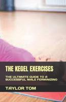 The Kegel Exercises