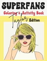 Superfans - Coloring & Activity Book