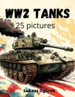 WW 2 Tanks