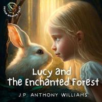 Lucy and the Enchanted Forest