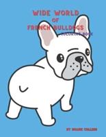 Wide World of French Bulldogs