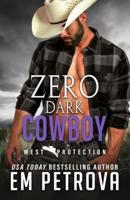 Zero Dark Cowboy