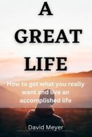 A Great Life