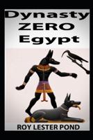 Dynasty ZERO Egypt