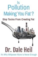 Is Pollution Making You Fat?