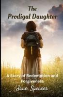 The Prodigal Daughter