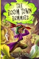 The Doom Town Dummies
