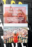 Austin D. Smith Top World TRAVEL Guide