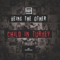 Being the Other Child in Turkey