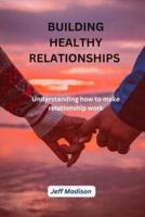Building Healthy Relationship