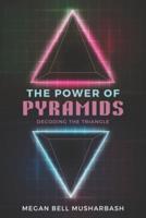 The Power of Pyramids