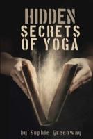 Hidden Secrets of Yoga