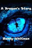 A Dragon's Story