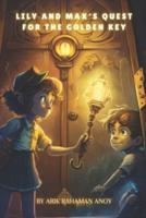 Lily and Max's Quest for the Golden Key