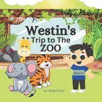 Westin's Trip to The ZOO