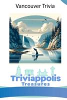 Triviappolis Treasures - Vancouver