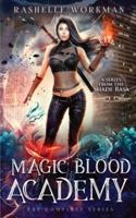 Magic Blood Academy