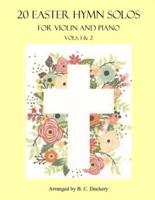 20 Easter Hymn Solos for Violin and Piano