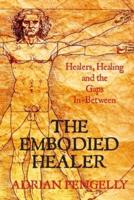 The Embodied Healer