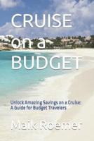 CRUISE on a BUDGET