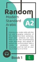 Random Modern Standard Arabic A2 (Book 1)