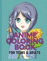 Anime Coloring Book For Teens and Adults