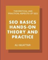 SEO Basics (Hands-on Theory And Practice)