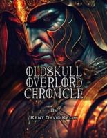 CASTLE OLDSKULL - Oldskull Overlord Chronicle