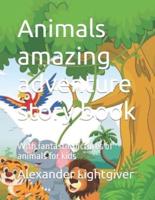 Animals Amazing Adventure Story Book