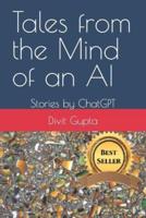 Tales from the Mind of an AI