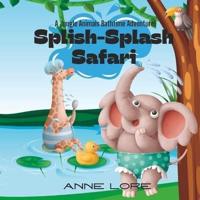 Splish-Splash Safari