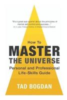 How to Master the Universe