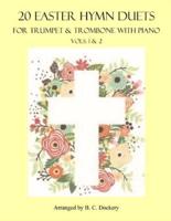 20 Easter Hymn Duets for Trumpet & Trombone With Piano