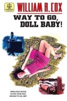 Way to Go, Doll Baby!