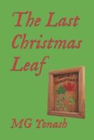 The Last Christmas Leaf