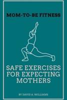 Mom to Be Fitness