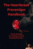 The Heartbreak Prevention Handbook