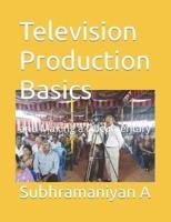 Television Production Basics