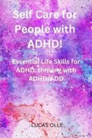 Self Care for People With ADHD!