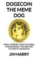 Dogecoin The Meme Dog