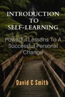 Introduction To Self Learning