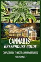 Cannabis Greenhouse Guide