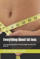 Everything About Fat Loss