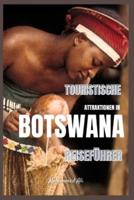 Touristische Attraktionen in Botswana
