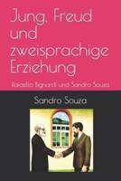 Jung, Freud Und Zweisprachige Erziehung