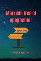 Marxism Free of Apophenia !