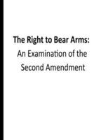 The Right to Bear Arms